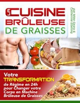 La Cuisine Brûleuse de Graisses