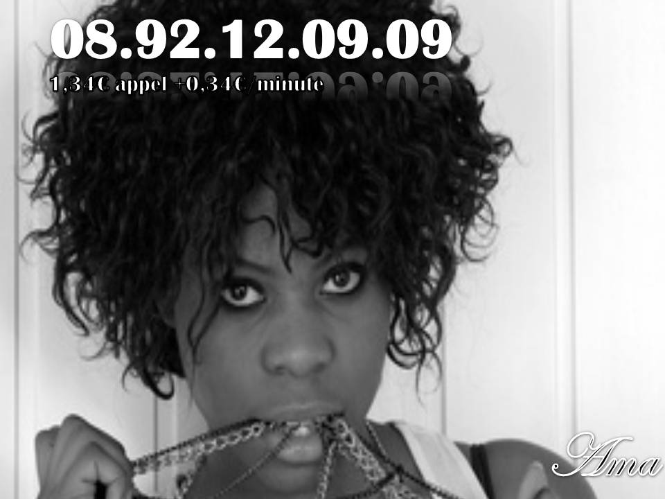 Ama fille black chaude au 0892120909(0,34€/minute)