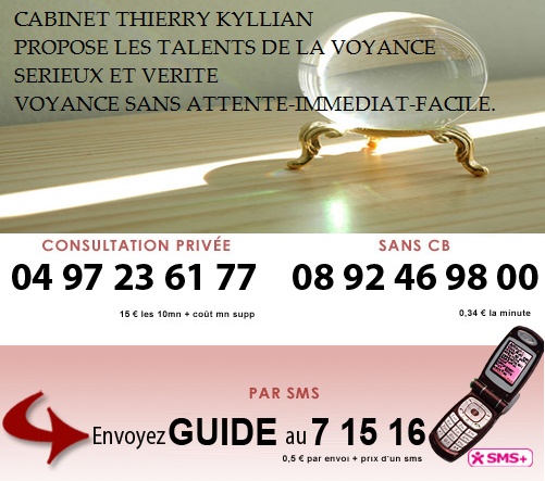 Cabinet Thierry Kyllian, la Voyance Vérité et sans attente